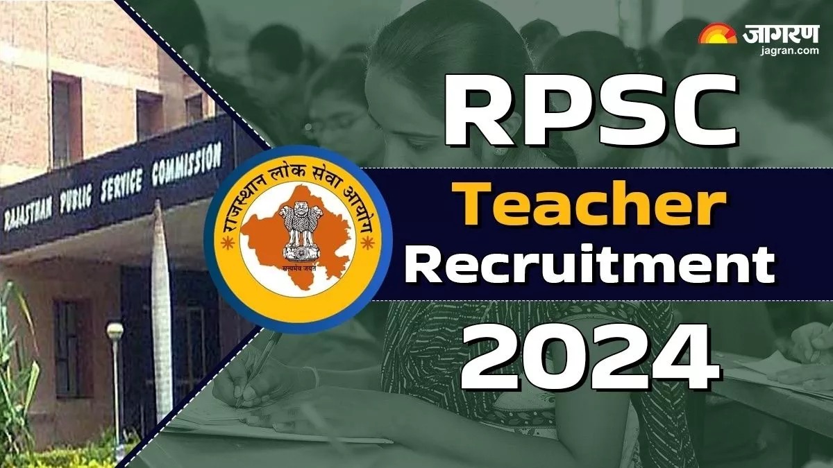 RPSC Teacher Recruitment: राजस्थान सीनियर टीचर भर्ती के लिए आवेदन प्रक्रिया शुरू हो चुकी है 