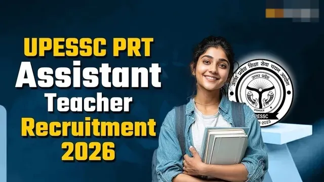 UP PRT Assistant Teacher Bharti 2026: यूपी पीआरटी असिस्टेंट टीचर के पदों पर आवेदन करने का आज आखिरी म
