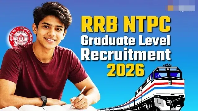 RRB NTPC Graduate Recruitment 2026: आरआरबी एनटीपीसी ग्रेजुएट लेवल भर्ती में आवेदन की लास्ट डेट नजदीक